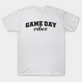 Game Day Vibes T-Shirt